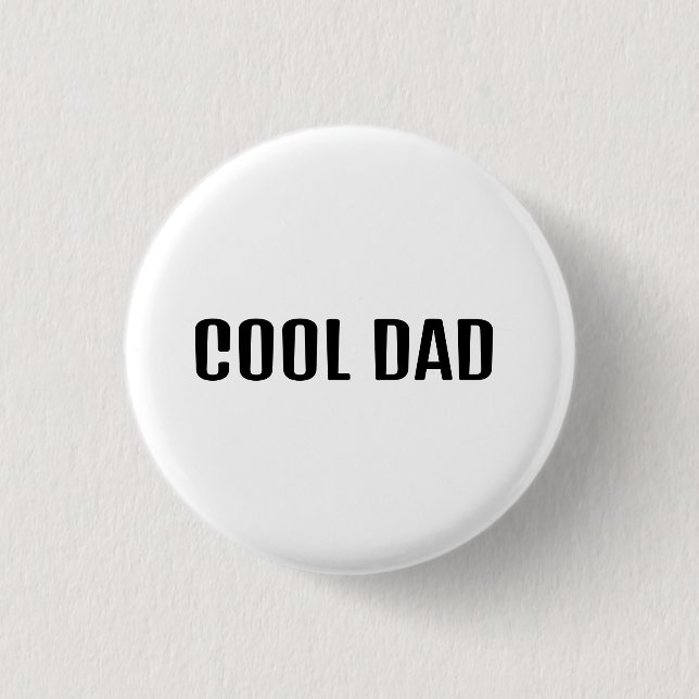 Bóton Redondo 2.54cm Cool Dad (Frente)