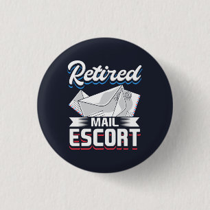 Bóton Redondo 2.54cm Correio Trabalhador Retirado Funny Recansado Gag