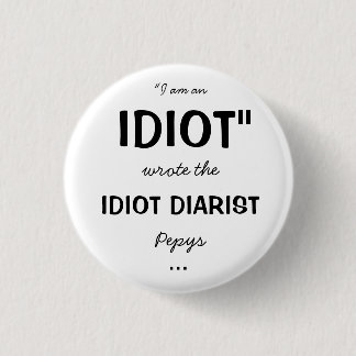 Bóton Redondo 2.54cm Crachá horrível do Diarist do idiota das histórias
