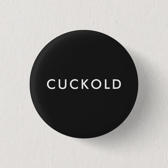 Bóton Redondo 2.54cm CUCKOLD (branco a preto) (Frente)