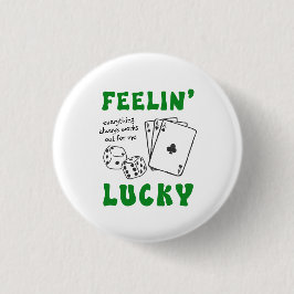 Bóton Redondo 2.54cm Custom Feelin' Lucky Postive Affirmation