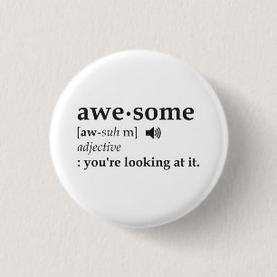 Bóton Redondo 2.54cm Definição de Incrível Você está olhando para ela