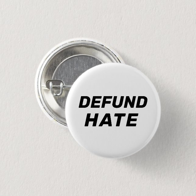 Bóton Redondo 2.54cm "Defund Hate" preto branco (Frente & Verso)