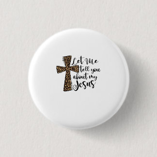 Bóton Redondo 2.54cm Deixe-Me Falar Sobre Meu Jesus Bíblia Cristão
