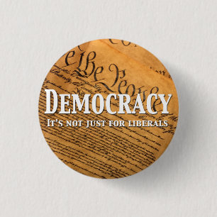 Bóton Redondo 2.54cm Democracia Não É Apenas Para Liberais