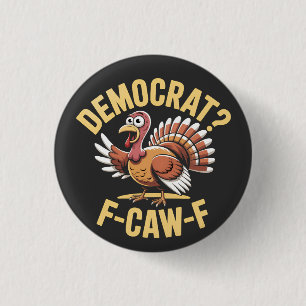 Bóton Redondo 2.54cm Democratas? F Caw F Democratas Turquia Ação de Gra