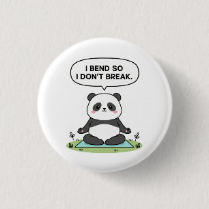 Bóton Redondo 2.54cm design de panda “Eu Me Dobro Para Não Quebrar”