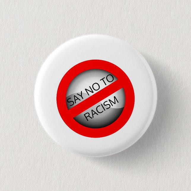Bóton Redondo 2.54cm Diga não ao racismo (Frente)