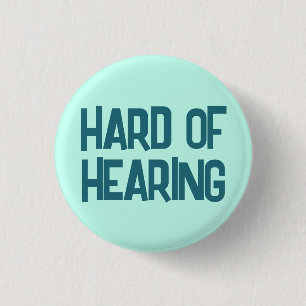 Bóton Redondo 2.54cm Duro de audição minimalista com a inscrição azul