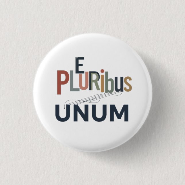 Bóton Redondo 2.54cm "E Pluribus Unum" - Design para Unidade (Frente)