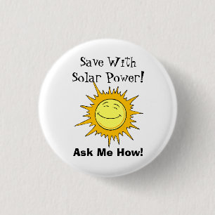 Bóton Redondo 2.54cm Economize Com Energia Solar! Pergunte-Me Como!