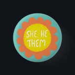 Bóton Redondo 2.54cm ELA/HE/ELES Pronunciam Orgulho Flor Manipulado<br><div class="desc">Decorre sua roupa com este botão de arte legal. Faz um presente excelente! Você pode personalizá-lo e adicionar texto também. Procure em meu compro muito mais cores e padrões! Avise-me se quiser algo personalizado também.</div>