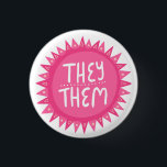 Bóton Redondo 2.54cm ELES/ELES Pronunciam Orgulho Sol Rosa Manipulado<br><div class="desc">Decorre sua roupa com este botão de arte legal. Faz um presente excelente! Você pode personalizá-lo e adicionar texto também. Procure em meu compro muito mais cores e padrões! Avise-me se quiser algo personalizado também.</div>