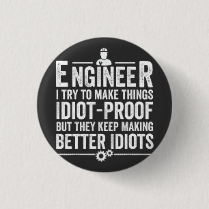 Bóton Redondo 2.54cm Engenheiro Tento Fazer Coisas Idiotas