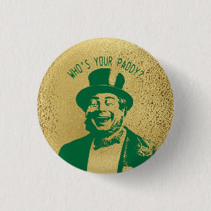 Bóton Redondo 2.54cm Engraçado, quem é seu Dourado Paddy Saint Patric