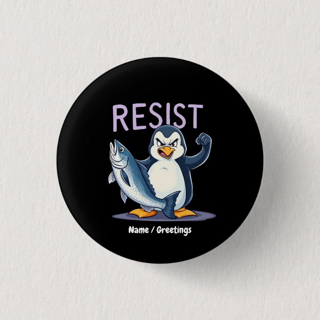 Bóton Redondo 2.54cm Engraçado Resiste Pinguim Protesto Contra Tarifas (Frente)