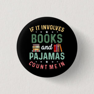 Bóton Redondo 2.54cm ENVOLVE LIVROS E PIJAMAS EU PARTICIPO Funny Read