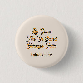 Bóton Redondo 2.54cm Ephesians By Grace are Ye Saved Scripture 