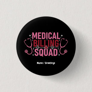Bóton Redondo 2.54cm Equipe de Cobrança Médica Divertida Presente Orgul