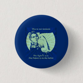 Bóton Redondo 2.54cm Este é o nosso momento - Button Pin