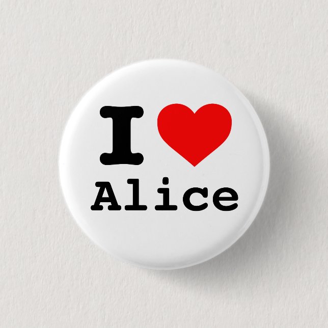 Bóton Redondo 2.54cm "Eu ❤️ Alice" (Eu amo Alice) (Frente)