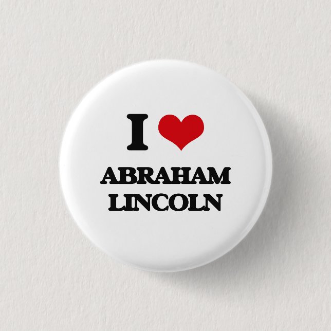 Bóton Redondo 2.54cm Eu amo Abraham Lincoln (Frente)