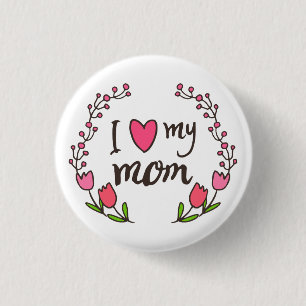 Bóton Redondo 2.54cm Eu amo meu botão feliz do Pin do dia das mães da