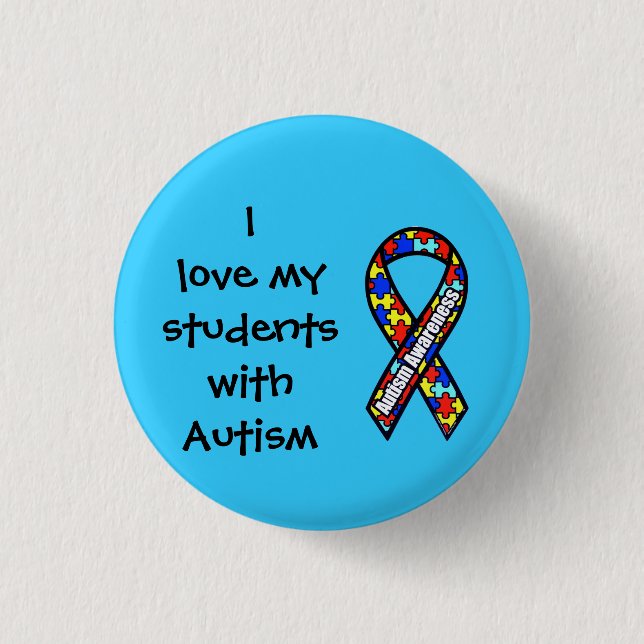 Bóton Redondo 2.54cm Eu amo meus estudantes com autismo (Frente)