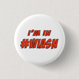 Bóton Redondo 2.54cm Eu estou no crachá do Pin do #WIASN