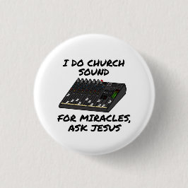 Bóton Redondo 2.54cm Eu Faço Sons De Igreja Para Milagres Perguntar A J