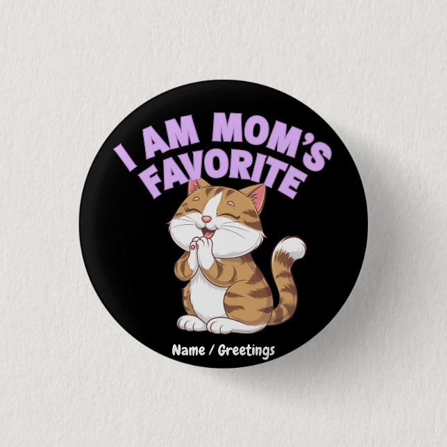 Bóton Redondo 2.54cm Eu Sou Mãe Favorita: Ideia Engraçada De Presente (Frente)