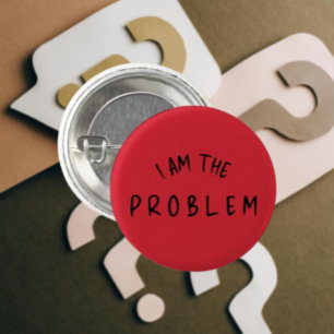 Bóton Redondo 2.54cm "Eu sou o problema" - Design de fontes manuscritas