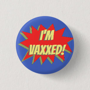BÓTON REDONDO 2.54CM EU SOU VAXXED!  BOTÃO