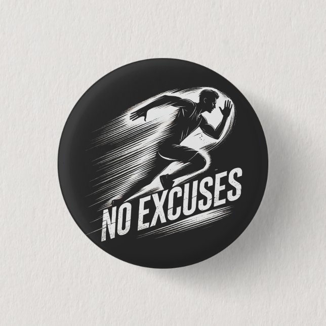 Bóton Redondo 2.54cm Executar com Determinação - Botão Sem desculpas (Frente)