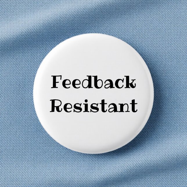 Bóton Redondo 2.54cm Feedback Resistant Funny Office Pinback Button (Criador carregado)
