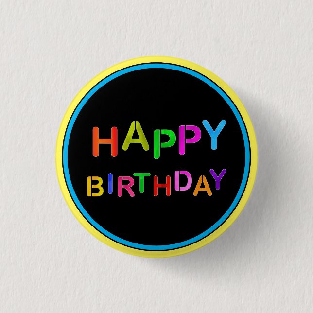 Bóton Redondo 2.54cm Feliz aniversário para a diversão (Frente)