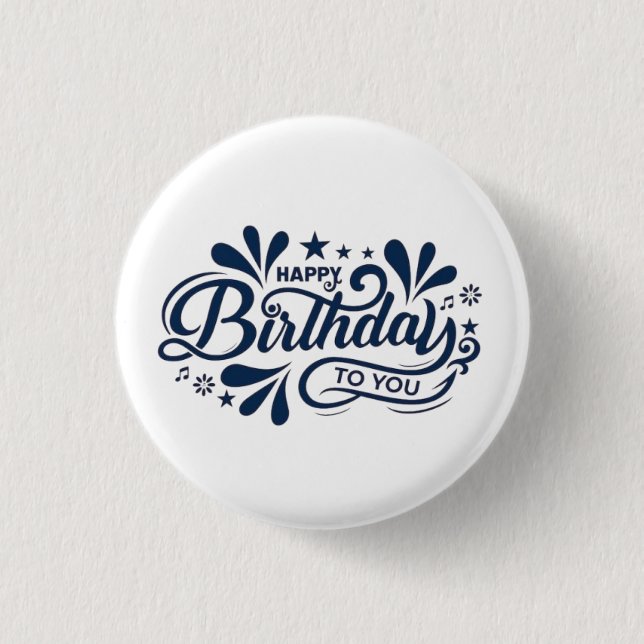 Bóton Redondo 2.54cm Feliz Aniversário Para Você. (Frente)