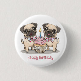 Bóton Redondo 2.54cm Feliz Cupcake de Cães Pug de Aniversário