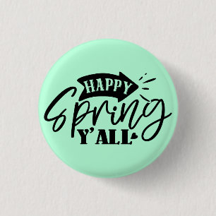 Bóton Redondo 2.54cm Feliz Primavera para Todos Tipografia Design-49765