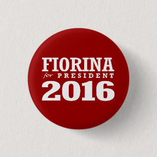 BÓTON REDONDO 2.54CM FIORINA PARA O PRESIDENTE 2016