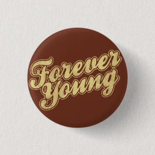 Bóton Redondo 2.54cm Forever Young Retro Flair Pinback