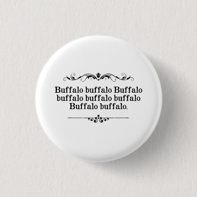 Bóton Redondo 2.54cm Frase do búfalo do búfalo (Frente)