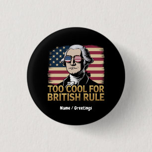 Bóton Redondo 2.54cm Funny George Washington Legal demais para o govern