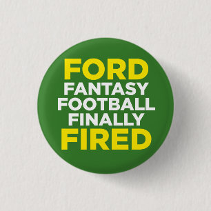 Bóton Redondo 2.54cm Futebol da fantasia de FORD ATEADO FOGO finalmente