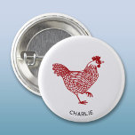 Bóton Redondo 2.54cm Galinha Personalizada<br><div class="desc">Uma galinha vermelha para amantes de aves. Altere o nome ou texto para personalizar. Arte original de Nic Squirrell.</div>