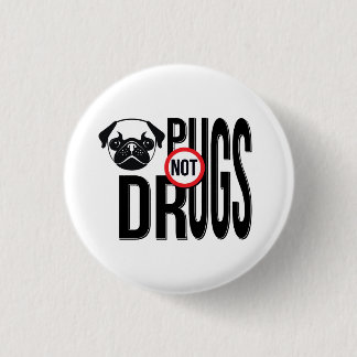 Bóton Redondo 2.54cm Gráficos da tipografia das drogas dos Pugs não