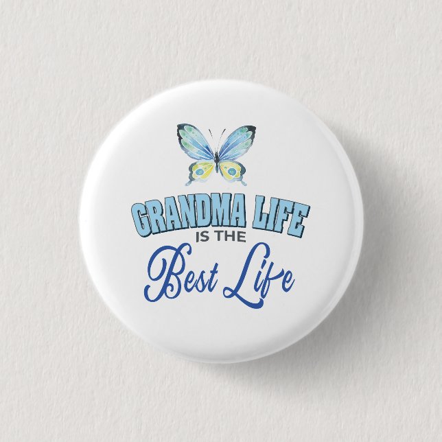 Bóton Redondo 2.54cm Grandma Life Best Life (Frente)