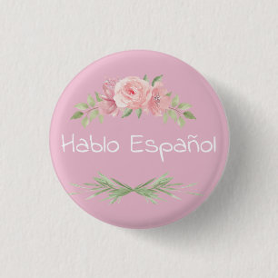 Bóton Redondo 2.54cm Hablo Español Floral Rosa E Branco Eu Falo Espanho