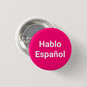 Bóton Redondo 2.54cm Hablo Español rosa quente I Fala-se o botão de afi