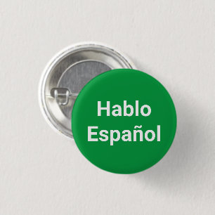 Bóton Redondo 2.54cm Hablo Español Verde Eu Falo Pino Espanhol Botão